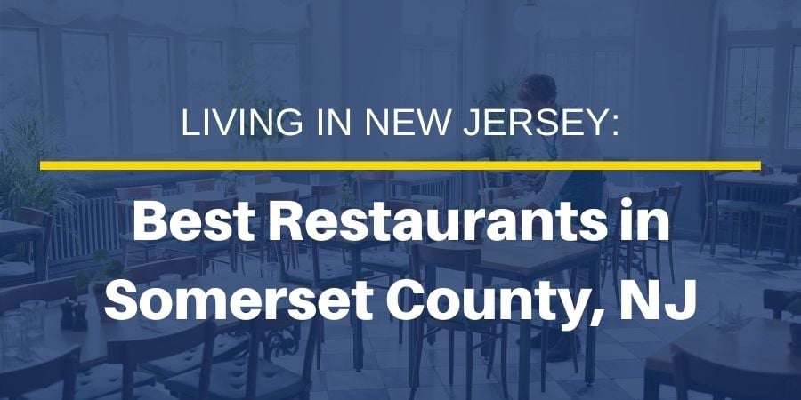 Best Restaurants in Somerset County, NJ