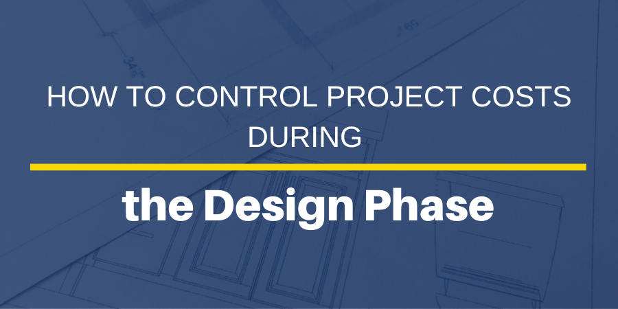 how-to-control-project-costs-during-the-design-phase