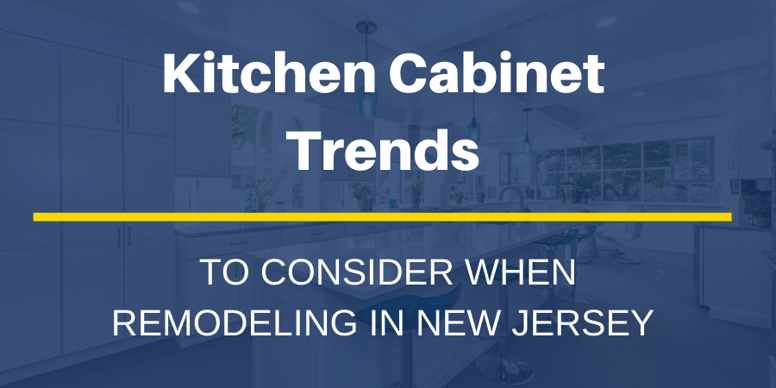 Kitchen Cabinet Trends to Consider When Remodeling in 2022