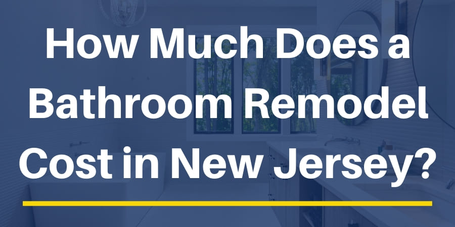 60 Best Average bathroom remodel cost nj With Ceramic